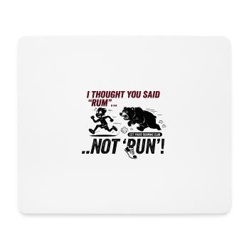 Rum Not Run lustige Bärenjagd - Mousepad (Querformat) - Weiß - Vorne