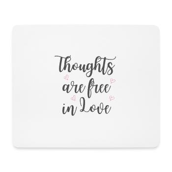 Thoughts are free in Love - Mouse Pad (horizontal) - white - Front