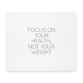 konzentrieren sich auf Ihre Gesundheit Fitness-T-Shirt - Mousepad (Querformat) - Weiß - Vorne