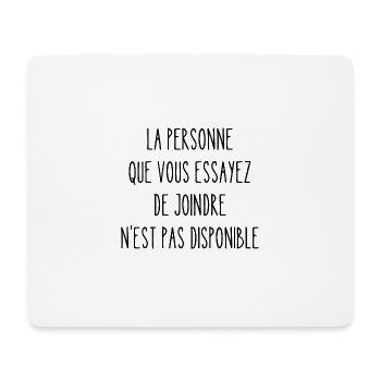la personne que vous essayez de joindre - Tapis de souris (format paysage) - blanc - Devant