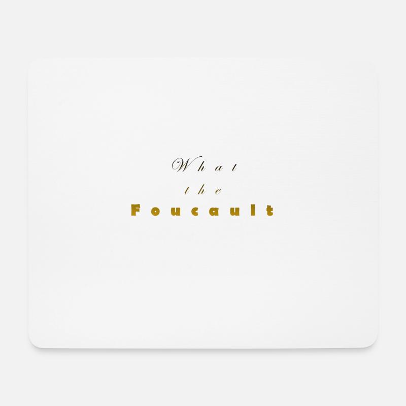 What the Foucault - Mousepad (Querformat) - Weiß