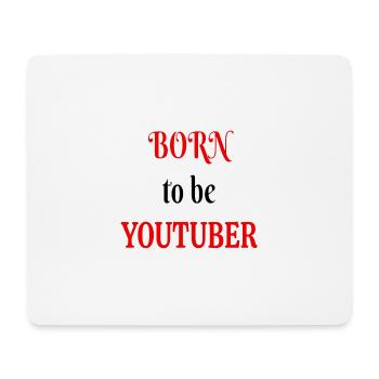 Geboren als Youtuber - Mousepad (Querformat) - Weiß - Vorne
