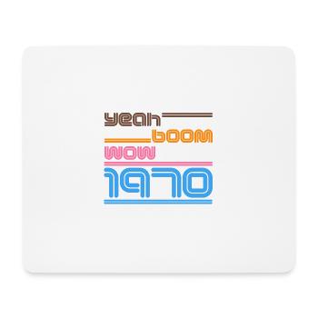 Year of birth Shirt Retro yes Boom Wow 1970 - Mouse Pad (horizontal) - white - Front