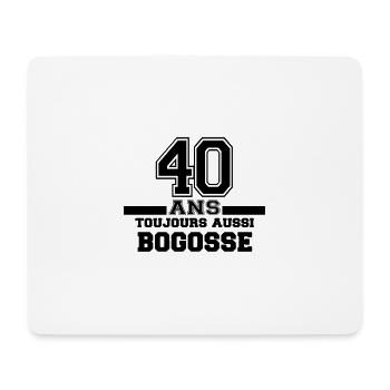40 ANS toujours aussi bogosse - Tapis de souris (format paysage) - blanc - Devant