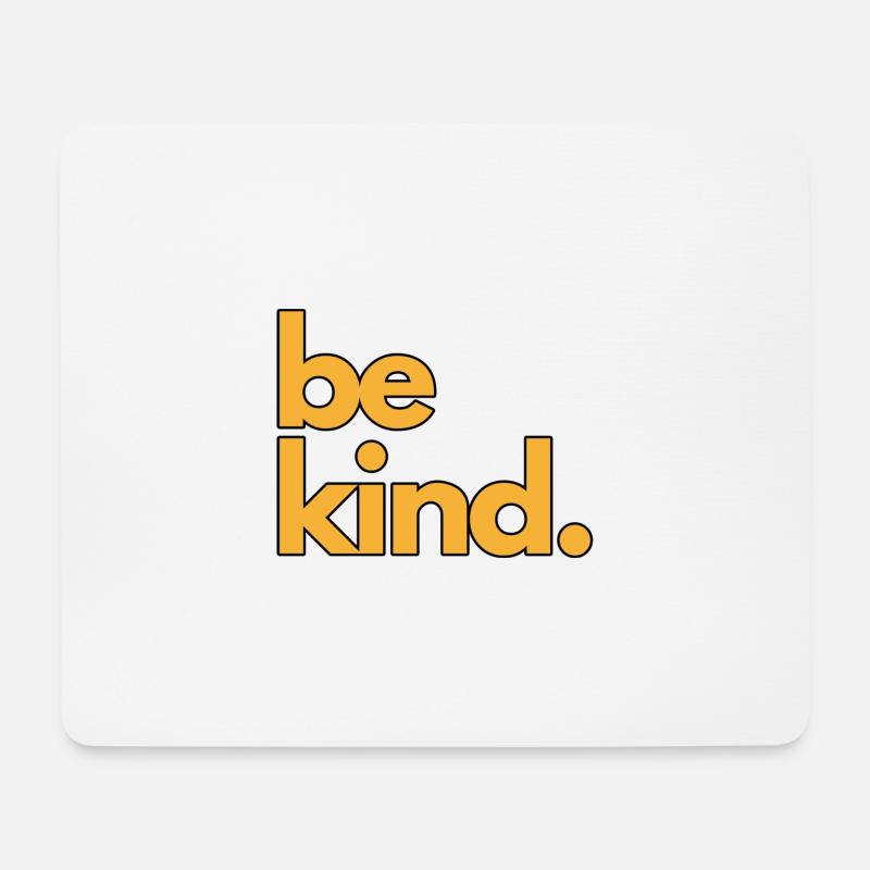 Be Kind Gelber Schriftzug - Mousepad (Querformat) - Weiß