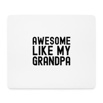 Génial comme mon grand-père - Funny Gramps & Pop - Tapis de souris (format paysage) - blanc - Devant