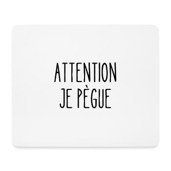 attention je pègue - Tapis de souris (format paysage) - blanc - Devant