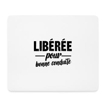 libérée pour bonne conduite - Tapis de souris (format paysage) - blanc - Devant
