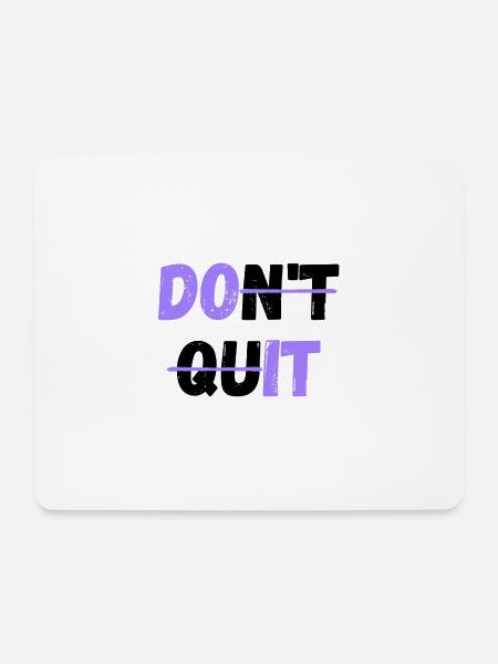 Gib nicht auf! / Tu es - Mousepad (Querformat) - Weiß