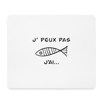 J peux pas j ai pêche - Tapis de souris (format paysage) - blanc - Devant