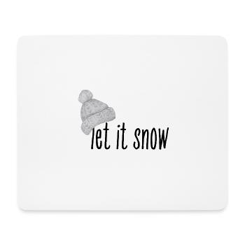 Let it Snow - Schnee / Winter T-Shirt - Mousepad (Querformat) - Weiß - Vorne