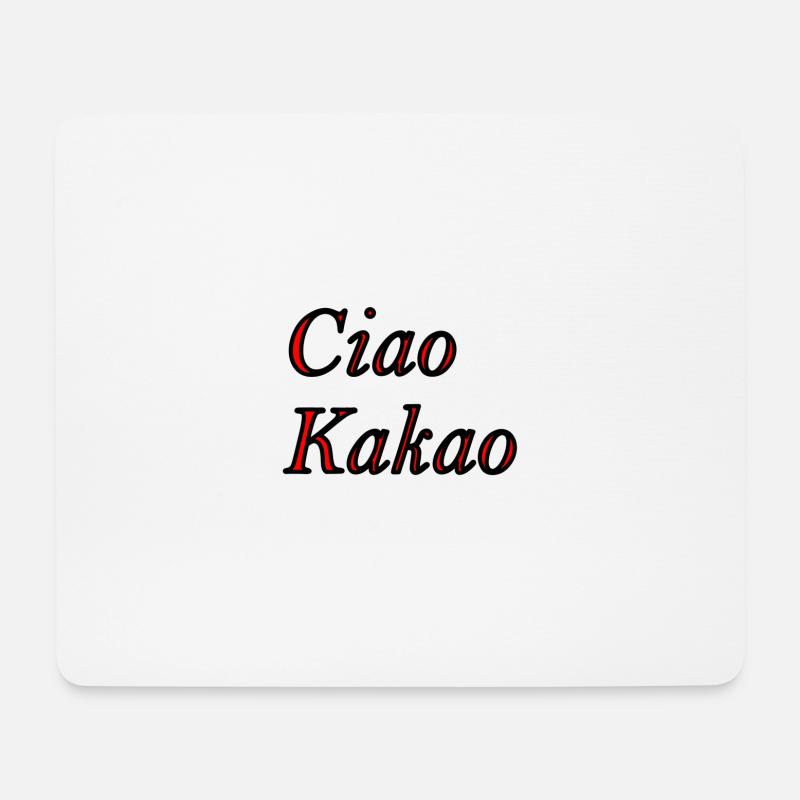 Ciao Kakao - Mousepad (Querformat) - Weiß
