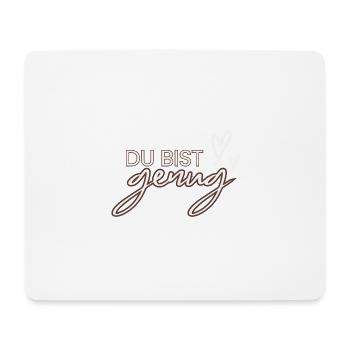 Du bist genug - Mousepad (Querformat) - Weiß - Vorne