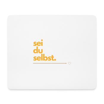 sei du selbst - Mousepad (Querformat) - Weiß - Vorne