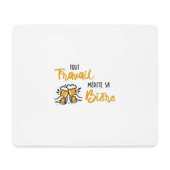 Tout travail mérite sa bière ! - Tapis de souris (format paysage) - blanc - Devant