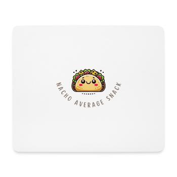 Nacho Average Snack – Funny Taco Shirt - Mouse Pad (horizontal) - white - Front