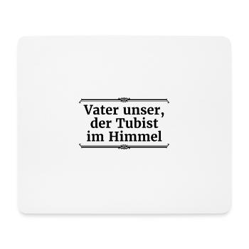 vater unser | tubist tuba musikerwitz bass - Mousepad (Querformat) - Weiß - Vorne