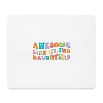 Génial comme mes deux filles pour Groovy Dad sur - Tapis de souris (format paysage) - blanc - Devant