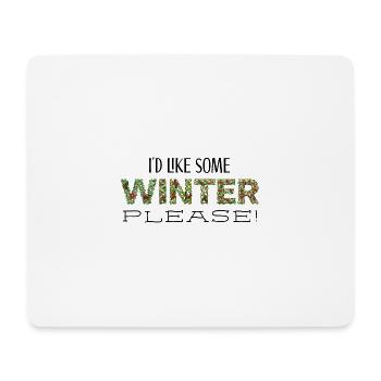 winter please sw - Mousepad (Querformat) - Weiß - Vorne