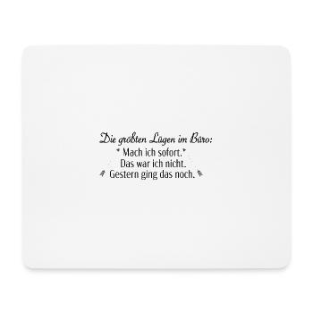 Die grössten Lügen im Büro | Bürohumor | Bürowitze - Mousepad (Querformat) - Weiß - Vorne