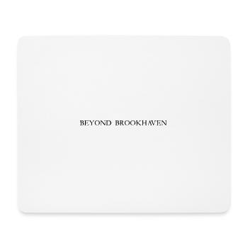 Beyond Brookhaven Lettering Black - Mousepad (Querformat) - Weiß - Vorne
