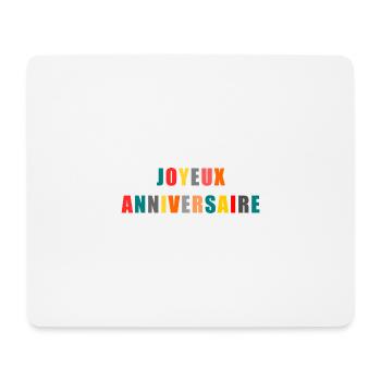 HAPPY BIRTHDAY. JOYEUX ANNIVERSAIRE. ANNIVERSAIRE. - Tapis de souris (format paysage) - blanc - Devant