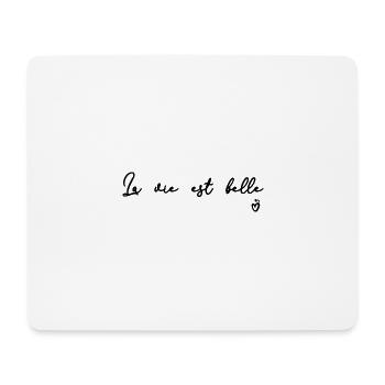 T-shirt La vie est belle - Tapis de souris (format paysage) - blanc - Devant