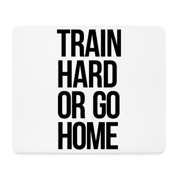 train hard - Mousepad (Querformat) - Weiß - Vorne