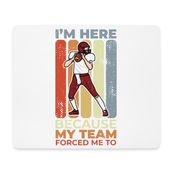 Funny Football Saying - Mouse Pad (horizontal) - white - Front