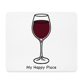 My Happy Place Wine Glass - Mouse Pad (horizontal) - white - Front
