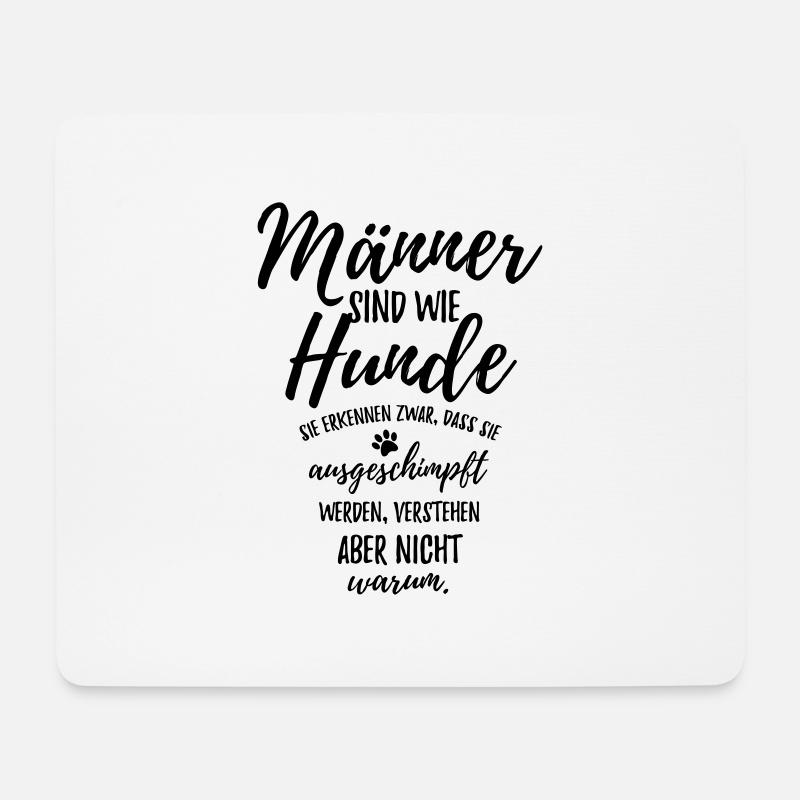 Männer sind wie Hunde - Mousepad (Querformat) - Weiß