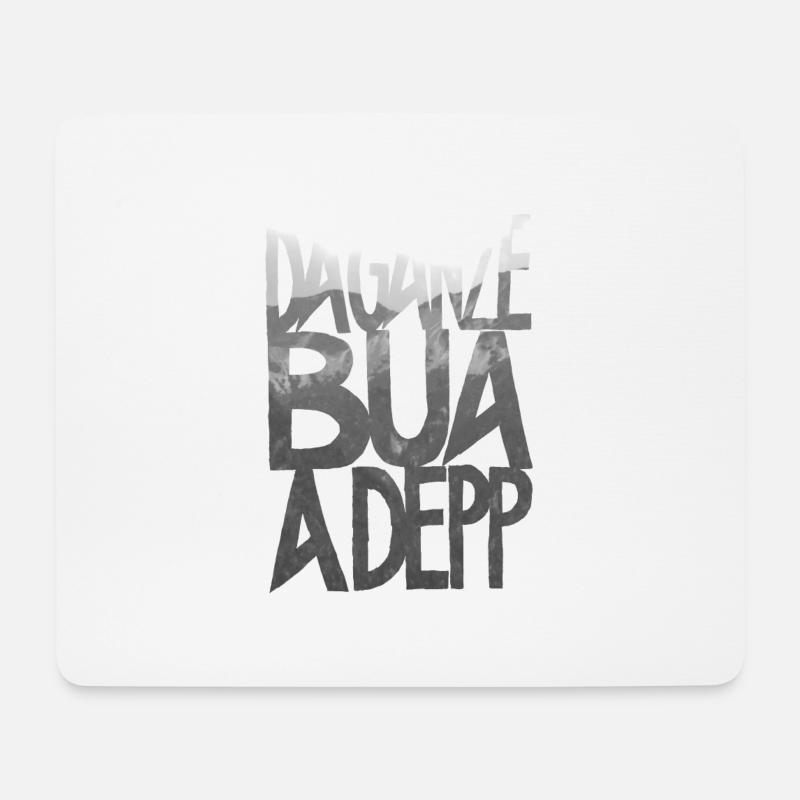 da ganze bua a depp-grey - Mousepad (Querformat) - Weiß