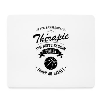 Tshirt Thérapie Basket pr Basketteur / Basketteuse - Tapis de souris (format paysage) - blanc - Devant