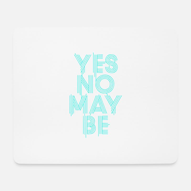 yes no maybe - Mouse Pad (horizontal) - white