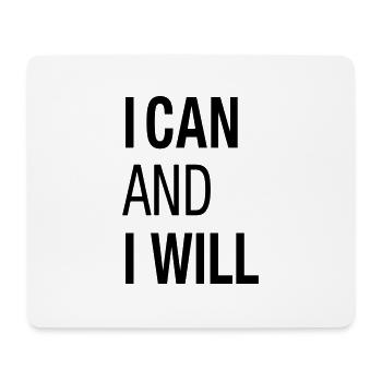 I Can And I WIll Do - Mousepad (Querformat) - Weiß - Vorne