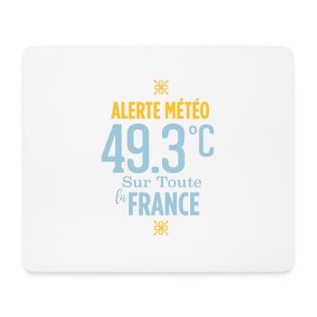 Alerte météo 49.3°C sur toute la France - Tapis de souris (format paysage) - blanc - Devant