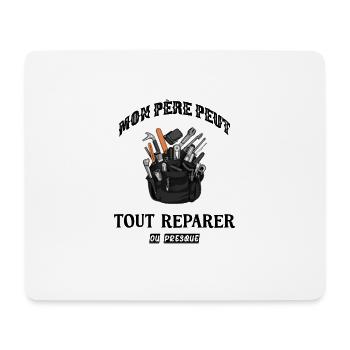 Mon père peut tout réparer, ou presque - Tapis de souris (format paysage) - blanc - Devant
