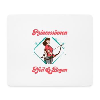 Echte Prinzessinen kommen mit Pfeil & Bogen Bogens - Mousepad (Querformat) - Weiß - Vorne