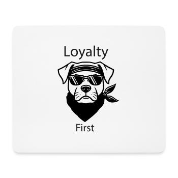 Gangster Dog - Loyalty First Design - Mouse Pad (horizontal) - white - Front