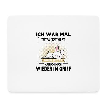 Ich war mal total motiviert wieder im Griff Hase - Mousepad (Querformat) - Weiß - Vorne