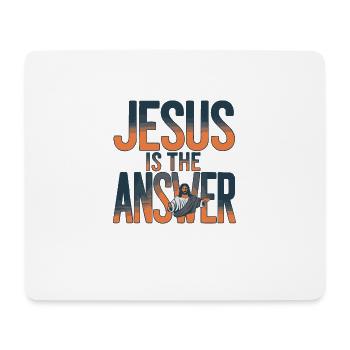 Jesus is the answer - Jesus ist die Antwort - Mouse Pad (horizontal) - white - Front