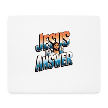 Jesus is the answer - Jesus ist die Antwort - Mouse Pad (horizontal) - white - Front