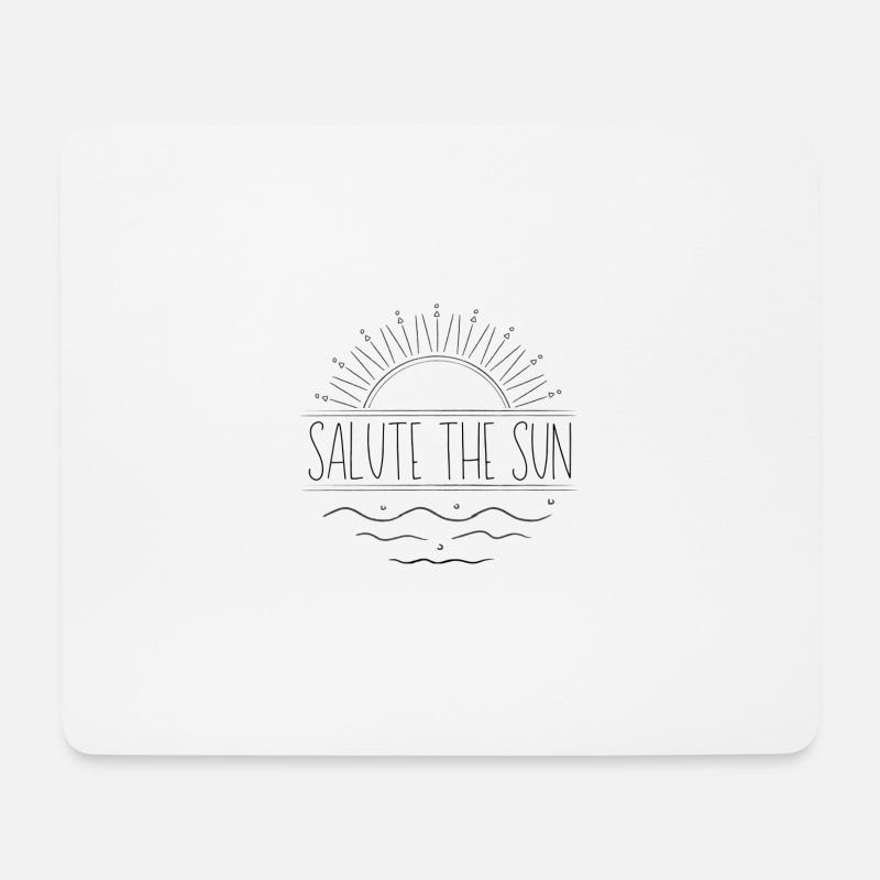 Salute the Sun - Grüßt die Sonne - Mousepad (Querformat) - Weiß