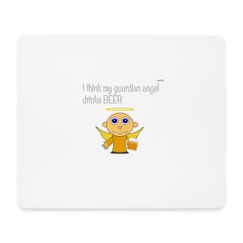 My guardian angel drinks beer - Mouse Pad (horizontal) - white - Front