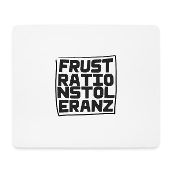 Frustrationstoleranz - Mousepad (Querformat) - Weiß - Vorne