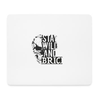 Stay Wild Skull Brick Design - Mousepad (Querformat) - Weiß - Vorne