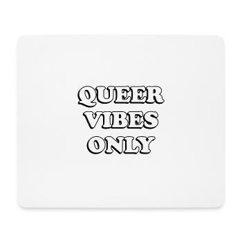 Queere Vibes nur LGBT PRIDE - Mousepad (Querformat) - Weiß - Vorne