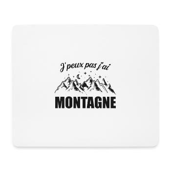J'peux pas j'ai Montagne Humour - Tapis de souris (format paysage) - blanc - Devant