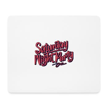 Saturday Night Party Typography - Mouse Pad (horizontal) - white - Front