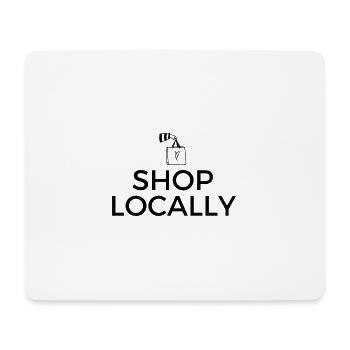 Shop Locally - Kaufe vor Ort - Mousepad (Querformat) - Weiß - Vorne